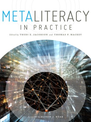 Metaliteracy in Practice - ebook